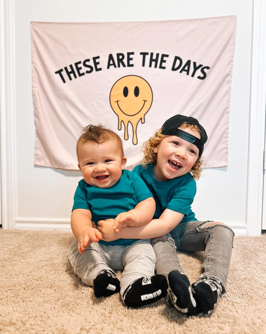 These Are The Days Banner