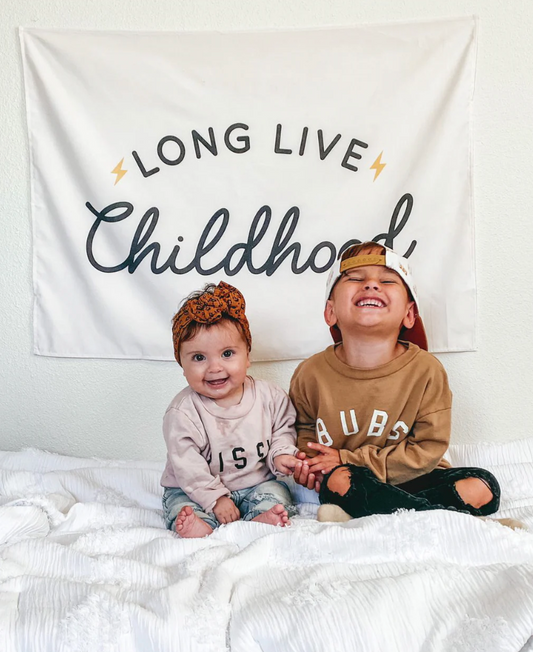 Long Live Childhood Banner