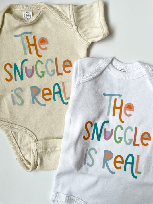 The Snuggle Is Real Onesie